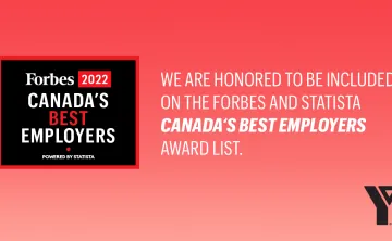 Forbes 2022 Canada's Best Employers - Powered by Statista. We are honoured to be included on the Forbes and Statista Canada's Best Employers award list.